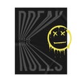 Break rules slogan for t-shirt design on crumpled sticker with emoji smile that melts and dripping. Tee shirt and apparel print Royalty Free Stock Photo